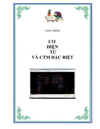 Giáo trình Cơ điện tử và CTM đặc biệt