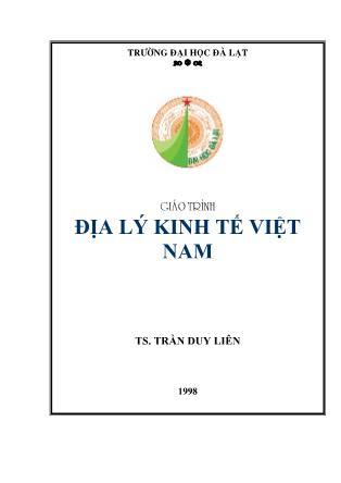 Giáo trình địa lý kinh tế Việt Nam - TS. Trần Duy Liên