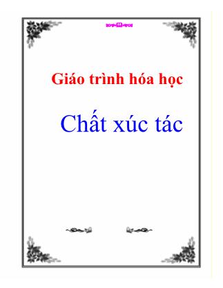 Giáo trình Hóa học: Chất xúc tác