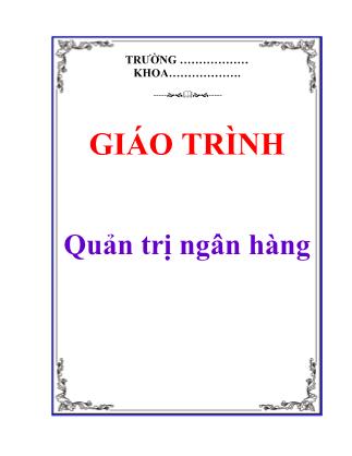 Giáo trình Quản trị ngân hàng