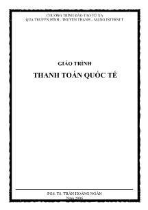 Giáo trình Thanh toán quốc tế - PGS. TS.Trần Hoàng Ngân (Hệ đào tạo từ xa - Phần 1)