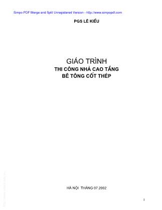 Giáo trình Thi công Nhà cao tầng bê tông cốt thép - PGS. Lê Kiều