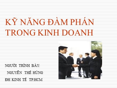 Kỹ năng đàm phán trong kinh doanh - Nguyễn Thế Hùng