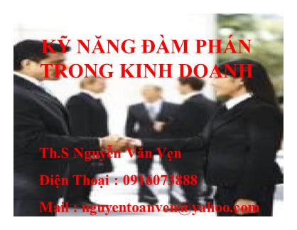 Kỹ năng đàm phán trong kinh doanh - Th.S Nguyễn Văn Vẹn