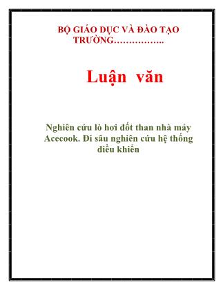 Luận văn Ghiên cứu lò hơi đốt than nhà máy Acecook. Đi sâu nghiên cứu hệ thống điều khiển