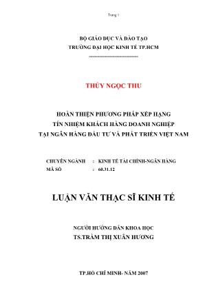 Luận văn Hoàn thiện phương pháp xếp hạng tín nhiệm khách hàng doanh nghiệp tại Ngân hàng Đầu tư và Phát triển Việt Nam