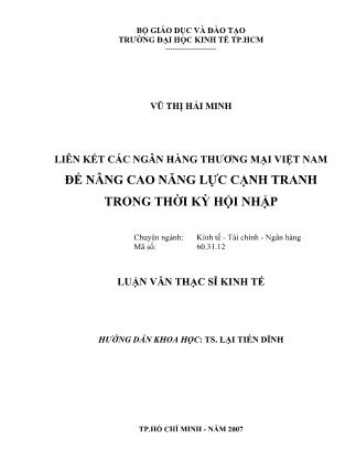 Luận văn Liên kết các ngân hàng thương mại Việt Nam để nâng cao năng lực cạnh tranh trong thời kỳ hội nhập