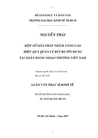 Luận văn Một số giải pháp nhằm nâng cao hiệu quả quản lý rủi ro tín dụng tại ngân hàng ngoại thương Việt Nam - TS. Ngô Quang Huân