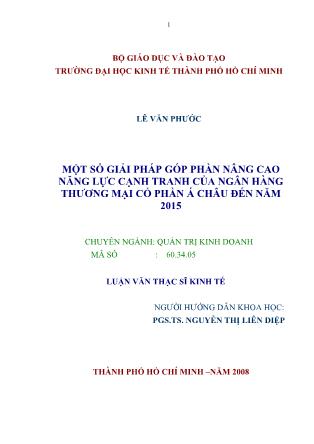 Luận văn Một số giải pháp nhằm nâng cao năng lực cạnh tranh của Ngân hàng Thương mại Cổ phần Á Châu đến năm 2015