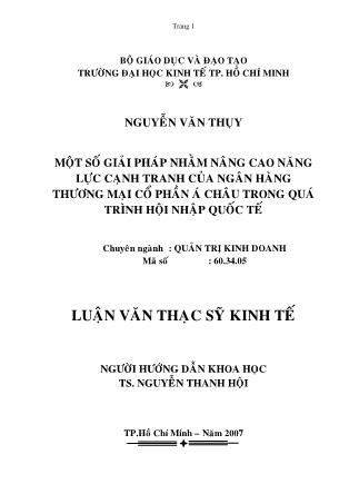 Luận văn Một số giải pháp nhằm nâng cao năng lực cạnh tranh của NHTMCP Á Châu trong quá trình hội nhập quốc tế