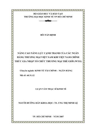 Luận văn Nâng cao năng lực cạnh tranh của các Ngân hàng thương mại Việt Nam khi Việt Nam chính thức gia nhập Tổ chức Thương mại thế giới (WTO)