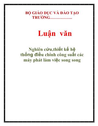 Luận văn Nghiên cứu, thiết kế hệ thống điều chỉnh công suất các máy phát làm việc song song