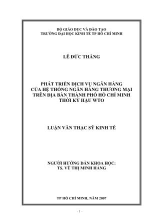 Luận văn Phát triển dịch vụ ngân hàng của Ngân hàng thương mại trên địa bàn thành phố Hồ Chí Minh thời kỳ hậu WTO