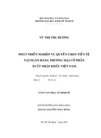 Luận văn Phát triển nghiệp vụ Quyền chọn tiền tệ tại Ngân hàng Thương Mại Cổ Phần Xuất Nhập Khẩu Việt Nam