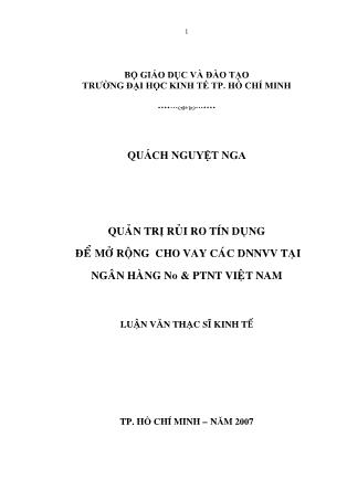 Luận văn Quản trị rủi ro tín dụng để mở rộng cho vay các DNNVV tại Ngân hàng No & PTNT Việt Nam