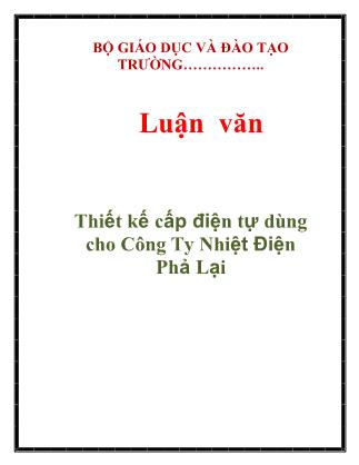 Luận văn Thiết kế cấp điện tự dùng cho Công Ty Nhiệt Điện Phả Lại