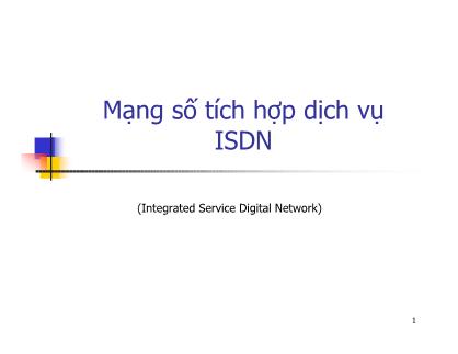 Mạng số tích hợp dịch vụ ISDN (Integrated Service Digital Network)