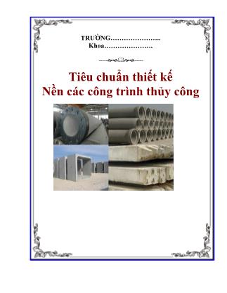 Nền các công trình thủy công - Tiêu chuẩn thiết kế