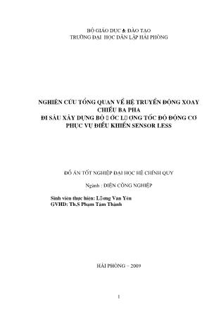 Nghiên cứu tổng quan về hệ truyền động xoay chiều ba pha đi sâu xây dựng bộ ước lượng tốc độ động cơ phục vụ điều khiển Sensor Less