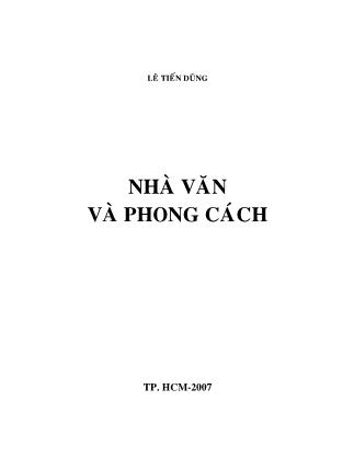 Nhà văn và phong cách - Lê Tiến Dũng (Phần 1)