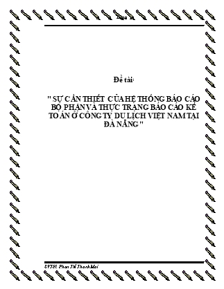 Sự cần thiết của hệ thống báo cáo bộ phận và thực trạng báo cáo kế toán ở công ty du lịch Việt Nam tại đà nẵng