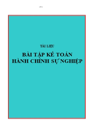 Tài liệu Bài tập kế toán hành chính sự nghiệp