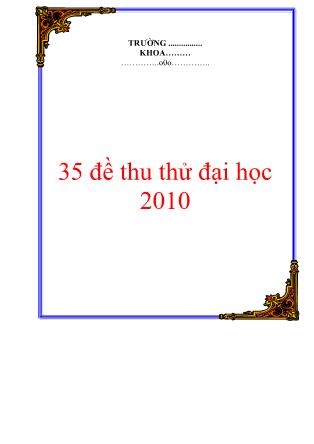 35 Đề thi thử đại học 2010