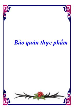 Bài giảng Bảo quản thực phẩm