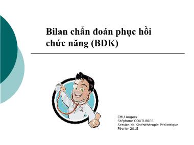 Bài giảng Bilan chẩn đoán phục hồi chức năng (BDK)