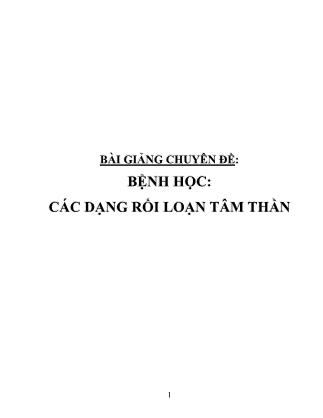 Bài giảng Chuyên đề: Các dạng rối loạn tâm thần