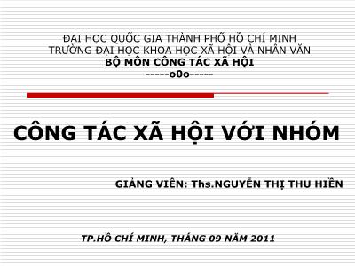 Bài giảng Công tác xã hội với nhóm - Ths. Nguyễn Thị Thu Hiền