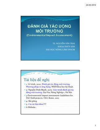 Bài giảng Đánh giá tác động môi trường - Chương 1: Khái quát về EIA - TS. Nguyễn Văn Trai