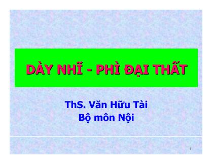 Bài giảng Dày nhĩ-Phì đại thất - ThS. Văn Hữu Tài