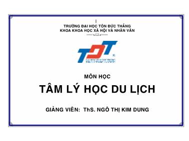 Bài giảng điện tử Tâm lí học du lịch - Th.s. Ngô Thị Kim Dung