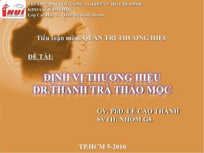 Bài giảng Định vị thương hiệu DR.Thanh trà thảo mộc