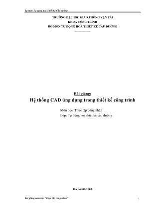 Bài giảng Hệ thống CAD ứng dụng trong thiết kế công trình