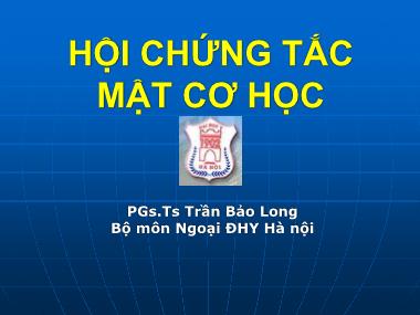 Bài giảng Hội chứng tắc mật cơ học - PGS.TS Trần Bảo Long