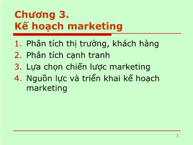 Bài giảng Kế hoạch kinh doanh (Business plan) - Chương 3: Kế hoạch marketing