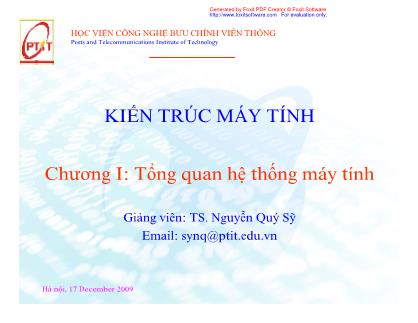 Bài giảng Kiến trúc máy tính - Chương I: Tổng quan hệ thống máy tính - TS. Nguyễn Quý Sỹ