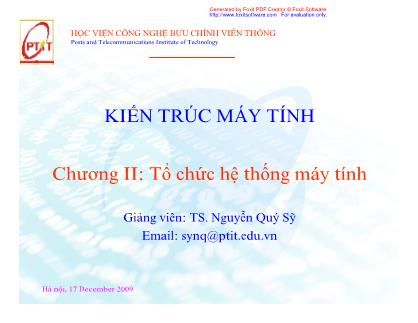 Bài giảng Kiến trúc máy tính - Chương II: Tổ chức hệ thống máy tính - TS. Nguyễn Quý Sỹ