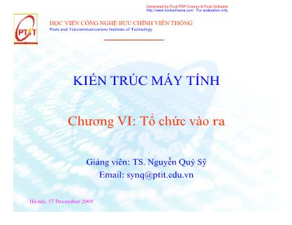 Bài giảng Kiến trúc máy tính - Chương VI: Tổ chức vào ra - TS. Nguyễn Quý Sỹ