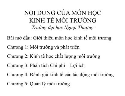 Bài giảng Kinh tế môi trường - Bài mở đầu, Chương 1: Môi trường và phát triển