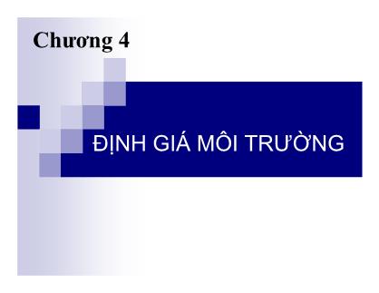 Bài giảng Kinh tế môi trường - Chương 4: Định giá môi trường - Ngô Văn Mẫn