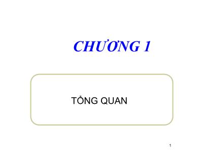 Bài giảng Mạng máy tính - Chương 1: Tổng quan