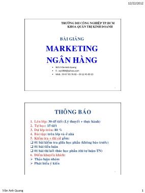 Bài giảng Marketing ngân hàng - Trần Anh Quang