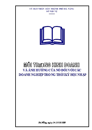 Bài giảng Môi trường kinh doanh và ảnh hưởng của nó đối với các doanh nghiệp trong thời kỳ hội nhập