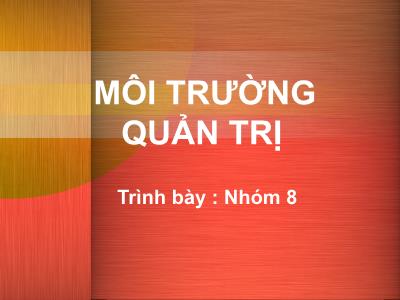 Bài giảng Môi trường quản trị