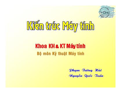 Bài giảng môn Kiến trúc máy tính - Chương 5: Bộ xử lý. Đường đi dữ liệu-Điều khiển