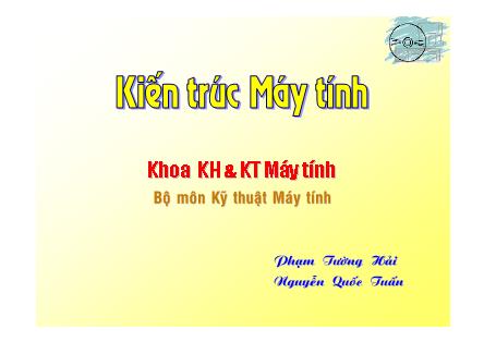 Bài giảng môn Kiến trúc máy tính - Chương 6: Bộ nhớ