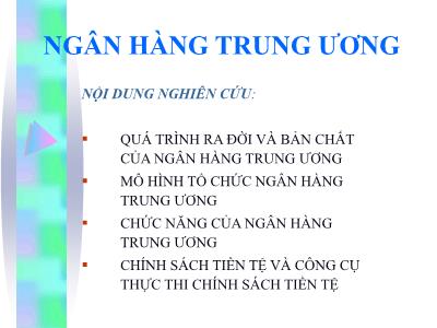 Bài giảng môn Ngân hàng trung ương